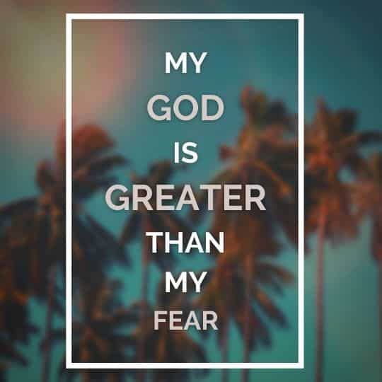 greatest god - my god is greater than my fear
